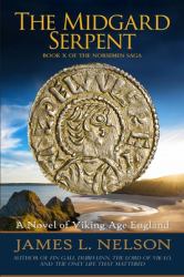 The Midgard Serpent : A Novel of Viking Age England