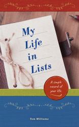 My Life in Lists : A Simple Record of Your Life