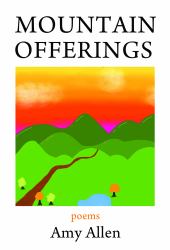 Mountain Offerings : Poems