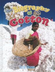 The Biography of Cotton