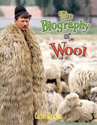 The Biography of Wool