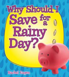 Why Should I Save for a Rainy Day?