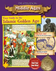 Your Guide to the Islamic Golden Age