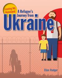 A Refugee's Journey from Ukraine