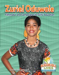 Zuriel Oduwole : Filmmaker and Campaigner for Girls' Education