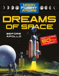 Dreams of Space: Before Apollo