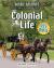 Colonial Life (Revised Edition)