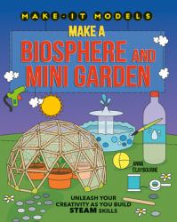 Make a Biosphere and Mini Garden