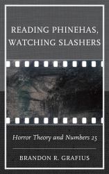 Reading Phinehas, Watching Slashers : Horror Theory and Numbers 25