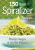 150 Best Spiralizer Recipes