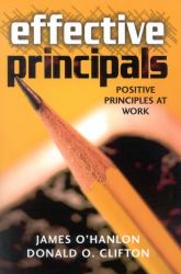 Effective Principals : Positive Principles at Work