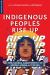 Indigenous Peoples Rise Up : The Global Ascendency of Social Media Activism