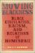 Moving Blackness : Black Circulation, Racism, and Relations of Homespace