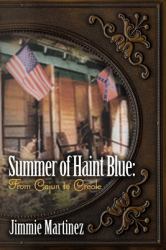 Summer of Haint Blue : From Cajun to Creole