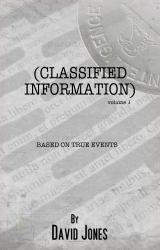 (Classified Information) : Volume 1