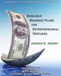 Bankable Business Plans for Entrepreneurial Ventures : Textbook Edition