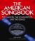 American Songbook : The Singers, Songwriters and the Songs