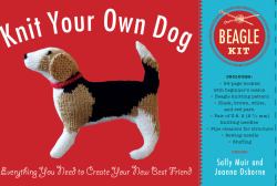 Knit Your Own Dog: Beagle Kit : Everything You Need to Create Your New Best Friend