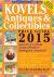 Kovels' Antiques and Collectibles Price Guide 2015 : America's Most Authoritative Antiques Annual!