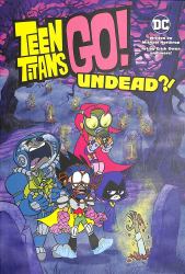 Teen Titans Go!: Undead?!