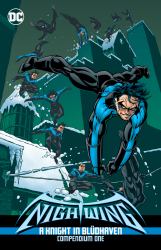 Nightwing: a Knight in Bludhaven Compendium Book One