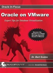 Oracle on VMware : Expert Tips for Database Visualization