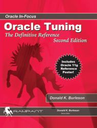 Oracle Tuning : The Definitive Reference