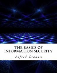 The Basics of Information Security