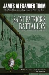 Saint Patrick's Battalion : A Novel of the Mexican-American War