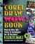 The CorelDRAW Wow! Book