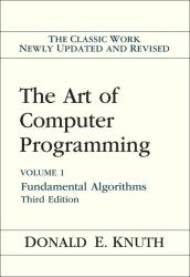 The Art of Computer Programming : Fundamental Algorithms, Volume 1