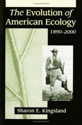 The Evolution of American Ecology, 1890-2000