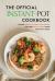 The Official Instant Pot Cookbook : The Best Instant Pot Fancy Food Recipes, for Learn Healthy Eating Habits Every Day at Home!