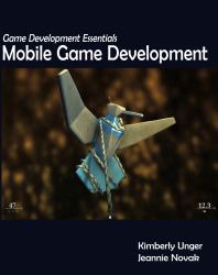 Game Development Essentials : Mobile Game Development