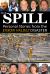 The Spill : Personal Stories from the Exxon Valdez Disaster