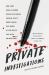 Private Investigations : Mystery Writers on the Secrets, Riddles, and Wonders in Their Lives