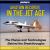 Aviation Records in the Jet Age : The Planes and Technologies Behind the Breakthroughs