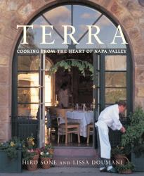 Terra : Cooking from the Heart of Napa Valley [a Cookbook]