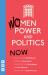 Women, Power and Politics: Now (NHB Modern Plays)