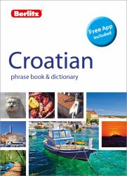 Berlitz Phrase Book and Dictionary Croatian(Bilingual Dictionary)