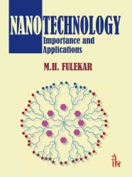 Nanotechnology : Importance and Applications