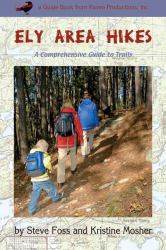 Ely Area Hikes : A Comprehensive Guide to Trails