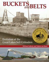 Buckets and Belts : Evolution of the Great Lakes Self-Unloaders