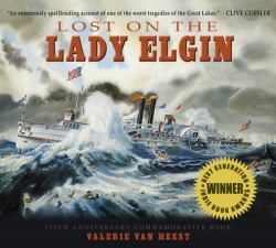 Lost on the Lady Elgin : 150th Anniversary Commemorative Book