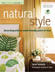 Natural Style : Decorating with an Earth-Friendly Point of View