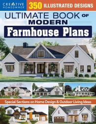 Ultimate Book of Modern Farmhouse Plans : 350 Illustrated Designs