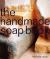 The Handmade Soap Book