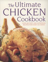 The Ultimate Chicken Cookbook