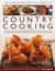 The Illustrated Practical Book of Country Cooking : A Celebration of Traditional Food, with 170 Timeless Recipes