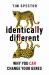 Identically Different : Why You Can Change Your Genes